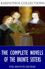 The Complete Novels of the Bronte Sisters