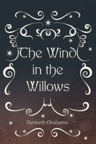 Title: The Wind in the Willows, Author: Kenneth Grahame