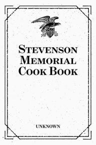 Title: Stevenson Memorial Cook Book, Author: Unknown