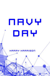 Title: Navy Day, Author: Harry Harrison