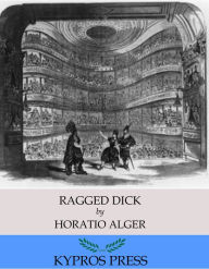 Title: Ragged Dick, Author: Horatio Alger