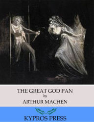 Title: The Great God Pan, Author: Arthur Machen