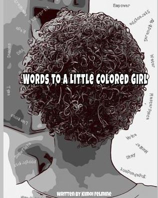 Words to A Little Colored Girl