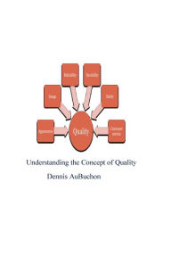 Title: Understanding The Concept of Quality, Author: Aubuchon