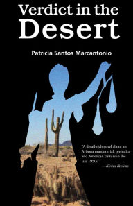 Title: Verdict in the Desert, Author: Patricia Santos Marcantonio