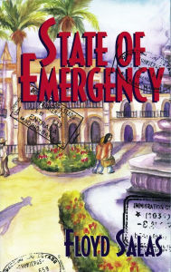 Title: State of Emergency, Author: Floyd Salas