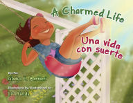 Title: Charmed Life, A / Una vida con suerte, Author: Gladys E. Barbieri