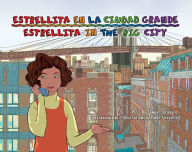 Title: Estrellita en la ciudad grande / Estrellita in the Big City, Author: Samuel Caraballo