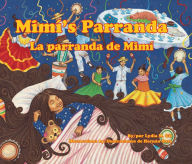 Title: Mimi's Parranda / La parranda de Mimi, Author: Lydia Gil