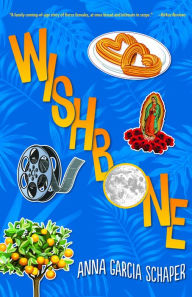 Title: Wishbone, Author: Anna Garcia Schaper