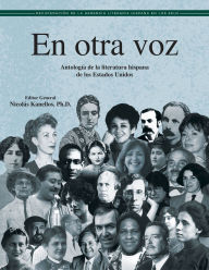Title: En otra voz: Antología de literatura hispana de los Estados Unidos, Author: Nicolás Kanellos