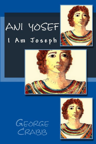 Ani Yosef: I am Joseph