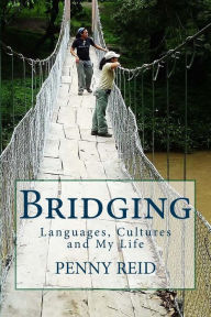 Title: Bridging, Author: Penny Reid