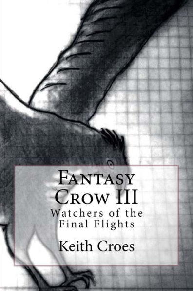 Fantasy Crow III: Watchers of the Final Flights
