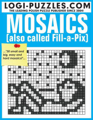 Title: Mosaics: Also called Fill-a-Pix, Author: Andrzej Baran