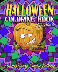 Title: Halloween Coloring Book For Adults: Stress-Relieving Pumpkin Patterns, Author: Amy White