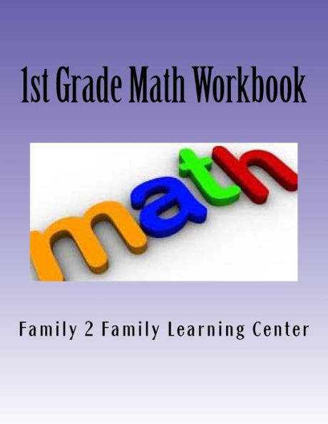 1st Grade Math Workbook: Skills Practice & Review