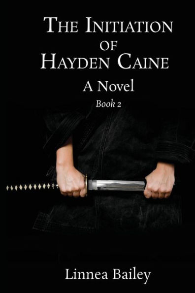 The Initiation of Hayden Caine - Book 2