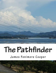 Title: The Pathfinder, Author: James Fenimore Cooper