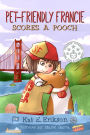 Pet-Friendly Francie Scores a Pooch: (A children's animal story about a girl and her rescue dog)