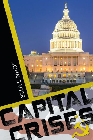 Capital Crises: A Novel