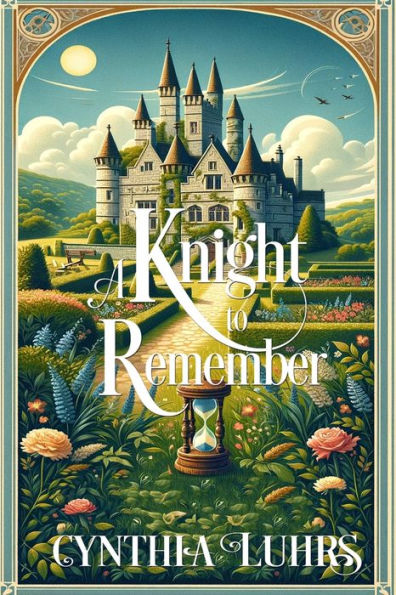 A Knight to Remember: Merriweather Sisters Time Travel