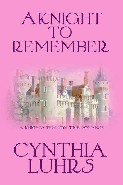 A Knight to Remember: Merriweather Sisters Time Travel