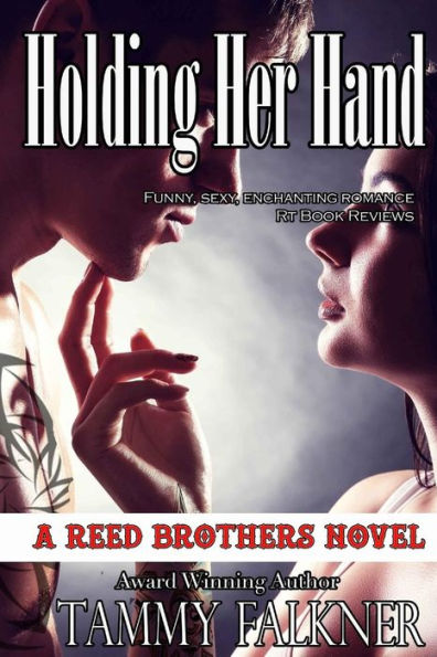 Holding Her Hand (Reed Brothers Series #9)