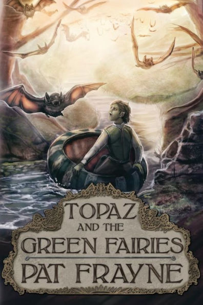 Topaz and the Green Fairies