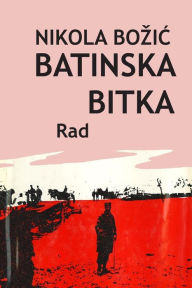 Title: Batinska Bitka, Author: Nikola Bozic