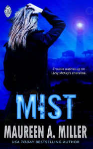 Title: Mist, Author: Maureen A. Miller