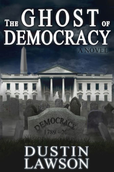 The Ghost of Democracy