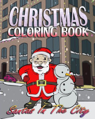 Title: Christmas Coloring Book: Santas In The City, Author: Sally Jameson