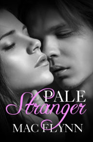 Pale Stranger, New Adult Romance (PALE Series)
