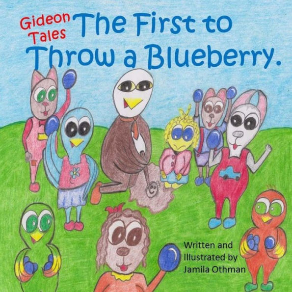 The First to Throw a Blueberry