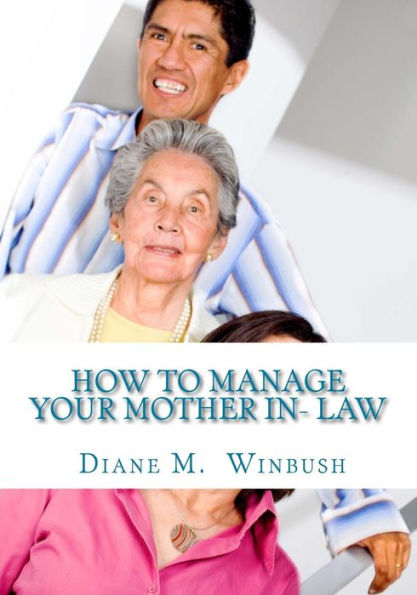 How to Manage your Mother In- Law