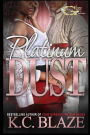 Platinum Dust