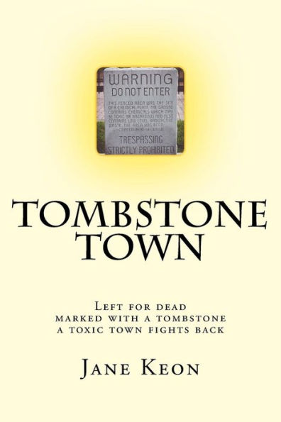 Tombstone Town: Left for dead, marked with a tombstone, a toxic town fights back