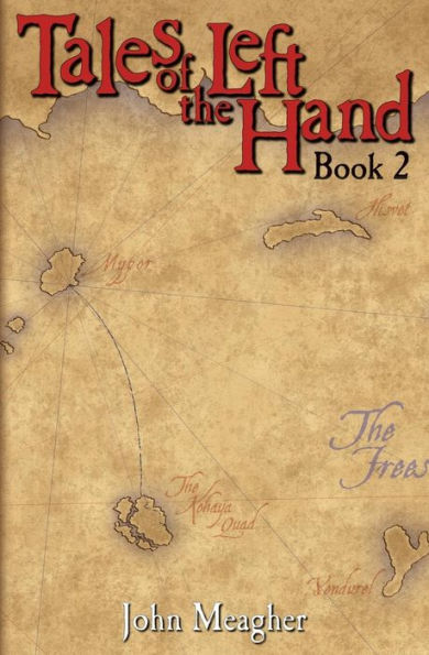 Tales of the Left Hand: Book Two