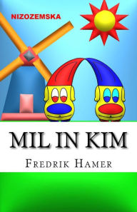 Title: Mil in Kim: Nizozemska, Author: Fredrik Hamer