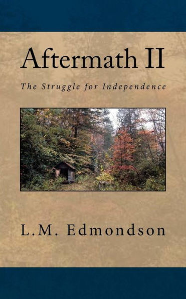 Aftermath II: The Struggle for Independence