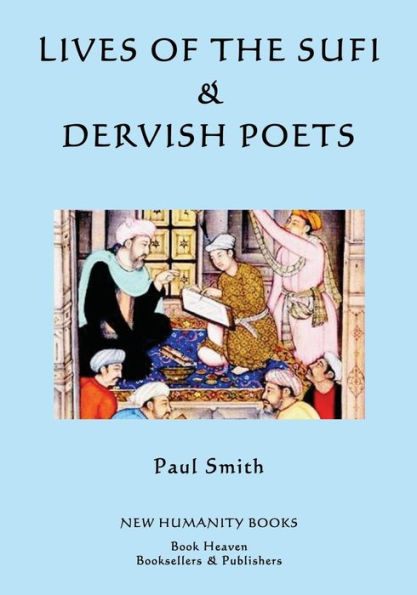 Lives of the Sufi & Dervish Poets