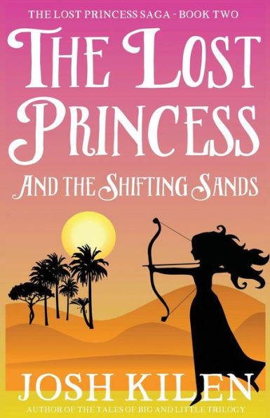 The Lost Princess and the Shifting Sands