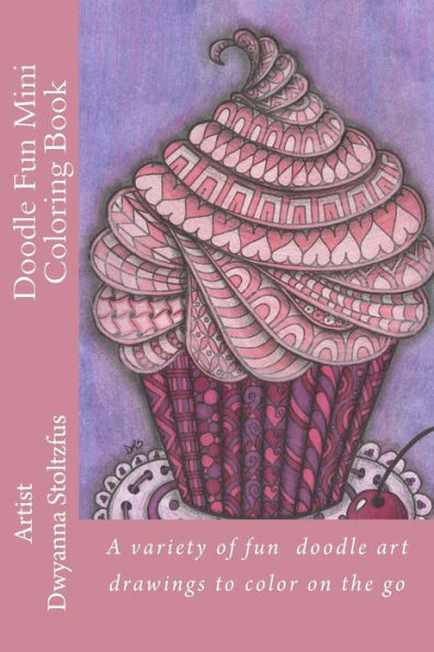 Doodle Fun Mini Coloring Book: A variety of fun doodle art drawings to color on the go