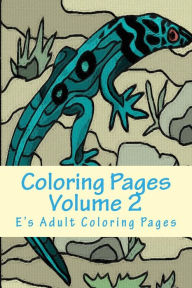 Title: Coloring Pages Volume 2: Coloring Books for Adults, Author: E's Adult Coloring