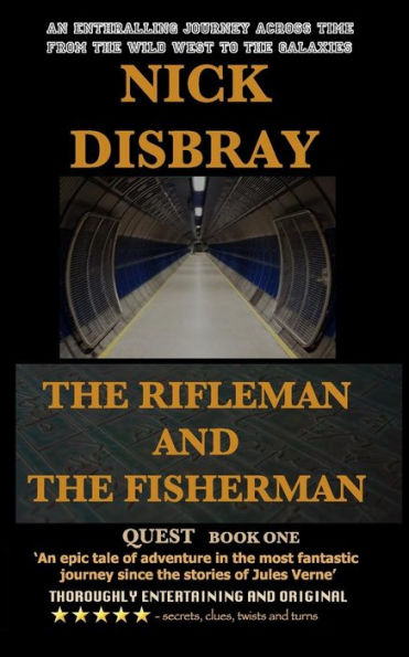 The Rifleman And The Fisherman: Quest