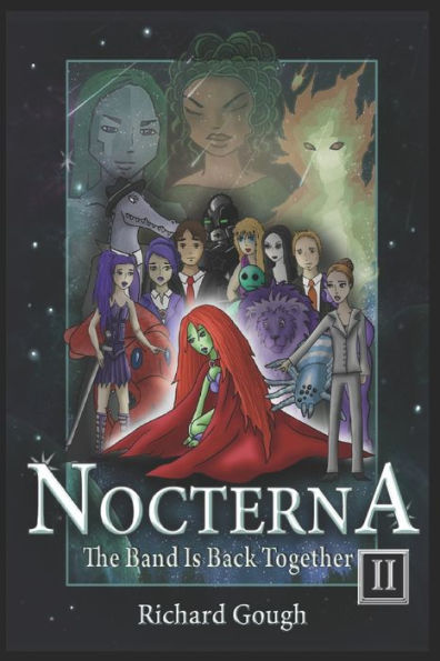 Nocterna II: The Band Is Back Together