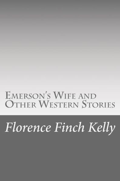 Emerson's Wife and Other Western Stories