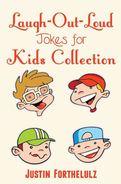 Laugh-Out-Loud Jokes For Kids Collection