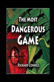 Title: The Most Dangerous Game, Author: Richard Connell